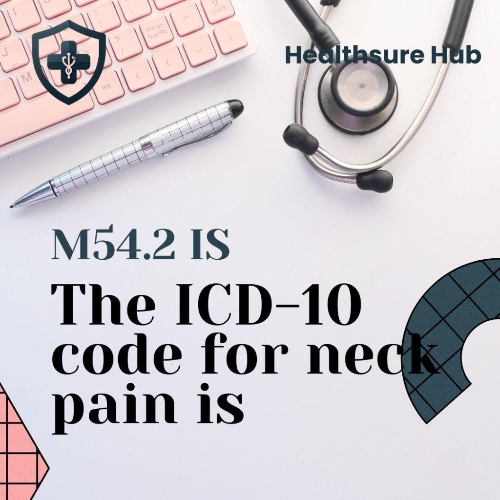 icd-10-code-for-neck-pain-m54-2